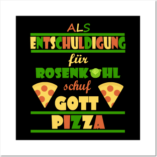 Pizza Italien Essen lustiger Spruch Geschenk Posters and Art